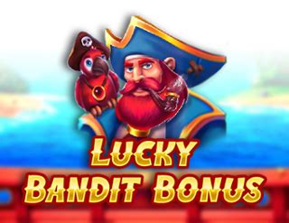 Lucky Bandit Bonus Betway